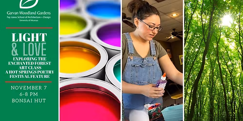 Light and Love Art Class: Exploring the Enchanted Forest: A Hot Springs Poetry Festival Feature