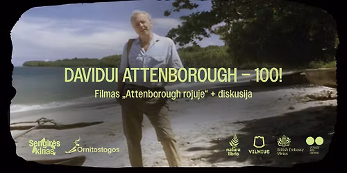 SENGIR\u0116S KINAS Nacionalin\u0117je bibliotekoje: DAVIDUI ATTENBOROUGH \u2013 100!