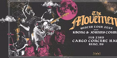 THE MOVEMENT TOUR: WINTER 2027 with special guest KBong & Johnny Cosmic