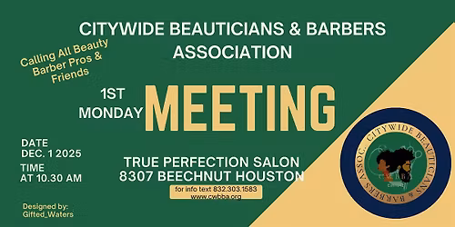 1st Monday Meeting City Wide Beauticians & Barbers Assoc.