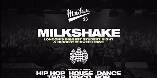 Milkshake, Ministry of Sound | London's Biggest Student Night \ud83d\udd25 Sept 8th 2026 \ud83c\udf0d (Freshers Warm Up!)