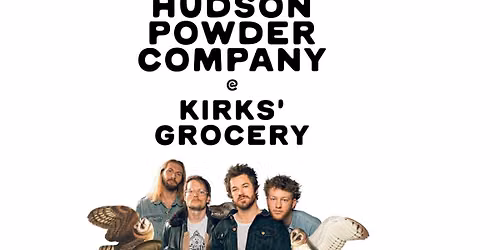 Hudson Powder Company \/ Jennaka Beartusk \/ Katy Kemmick