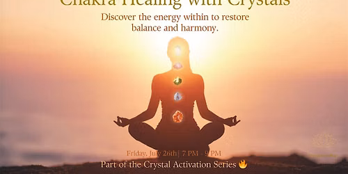 Chakra Healing with Crystals