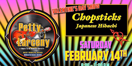 Petty Larceny Breaks Hearts at Chopsticks!