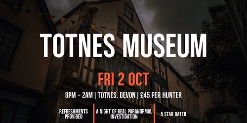 450 Years of Unrest - An Investigation at Totnes Museum