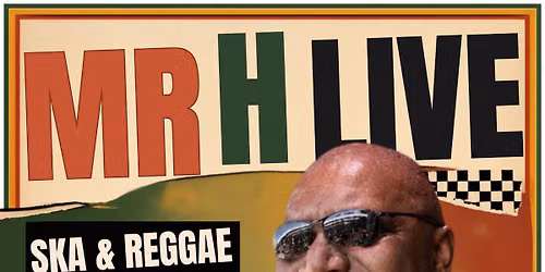 \ud83c\uddef\ud83c\uddf2\ud83c\udfb6SKA AND REGGAE NIGHT!! - Mr H Live!!\ud83d\udd0a