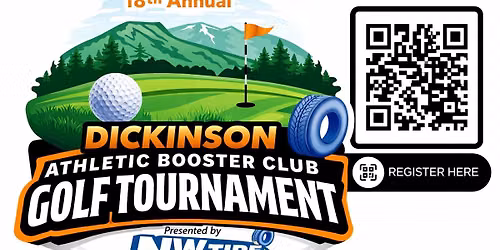 18th Annual Dickinson Athletic Booster Club Golf Tournament, Presented by Northwest Tire