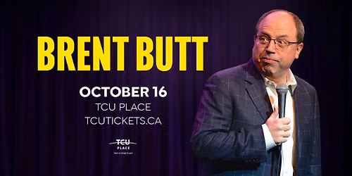 TCU Place Presents: Brent Butt