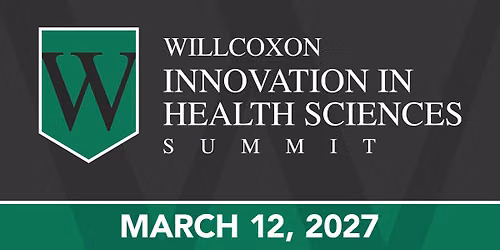 Willcoxon Innovation in Health Sciences Summit 