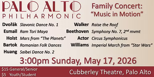 Classical Music - Palo Alto Philharmonic - Family Concert:"Music in Motion"