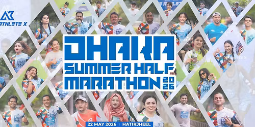 Dhaka Summer Half Marathon 2026