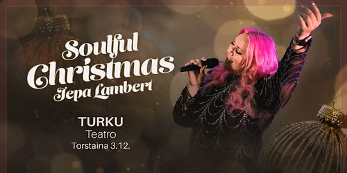 Jepa Lambert: Soulful Christmas / Turku, Logomon Teatro