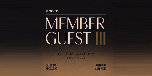 annex Member Guest III