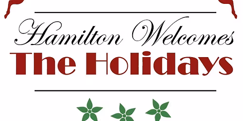 Hamilton Welcomes the Holidays Annual Tree Lighting Event