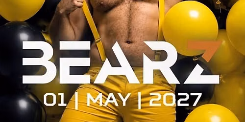 BEARZ - MAIN PARTY OF BEARS IN MAY 2027