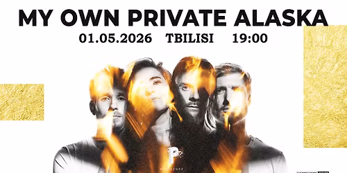My Own Private Alaska | Tbilisi | Mechanica Club