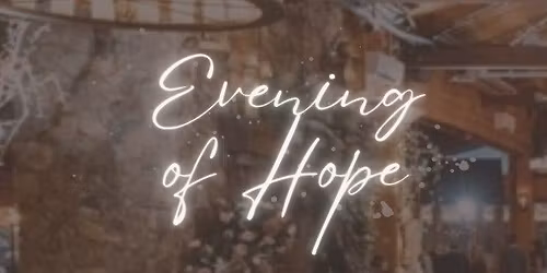 Evening of Hope Celebration