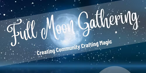 Full Moon Gathering (November)