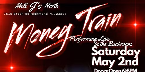 Money Train at Mel J's North