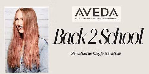 Back 2 School Beauty Workshop for kids and teens
