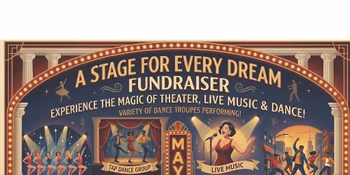 A Stage for Every Dream - Dance Performances Supporting My Special Place