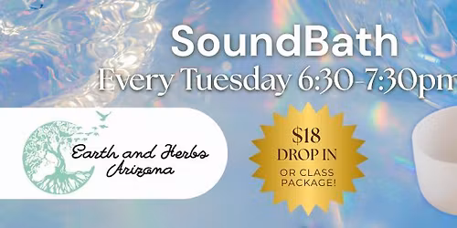 Sound Bath \u2014 Earth and Herbs Arizona
