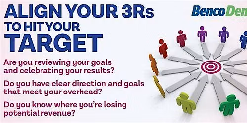Benco Dental: Kay Huff- ALIGN YOUR 3Rs TO HIT YOUR TARGET