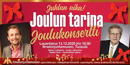 JOULUKONSERTTI \ud83c\udf84\ud83c\udf80 \ud83c\udf84 Joulun tarina \ud83c\udf84\ud83c\udf80 \ud83c\udf84 Lauantaina 13.12.2025 klo 18.00