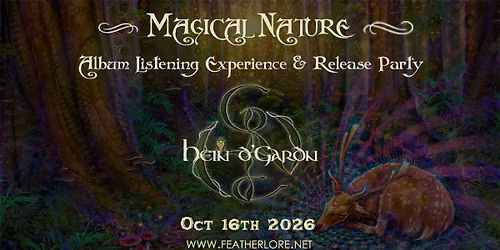 Magical Nature - Album Listening Experience and Release Party 