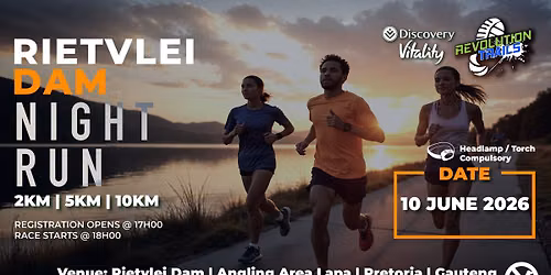 Rietvlei Dam Night Run\/Walk