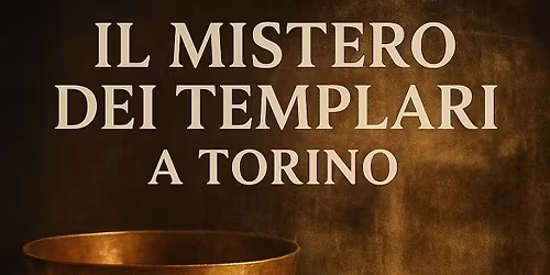 Il mistero dei Templari a Torino