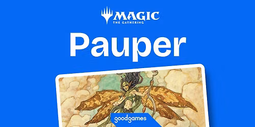 MTG Pauper night at Good Games Wollongong