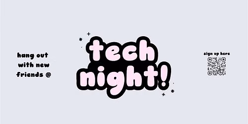 tech night!