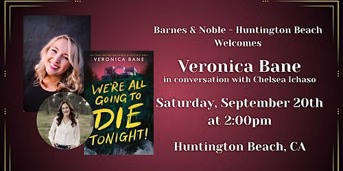Veronica Bane celebrates WE'RE ALL GOING TO DIE TONIGHT at B&N - HB