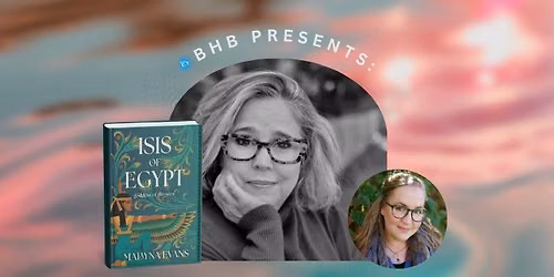 ISIS OF EGYPT: Malayna Evans in conversation with Morgan Ryan