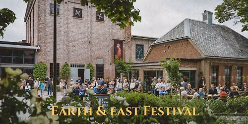 Earth & East Festival