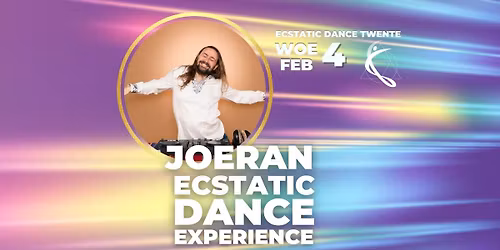 JOERAN\u2728\ufe0fWOENSDAG 4 FEBRUARI\u2728\ufe0f Ecstatic Dance Twente 
