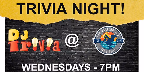 DJ Trivia at Pelican Post!