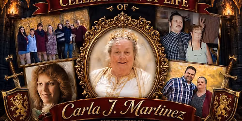 Carla J. Martinez Celebration of Life!