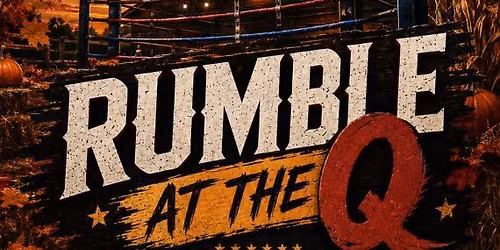 RUMBLE AT THE Q - Amatuer Boxing Event