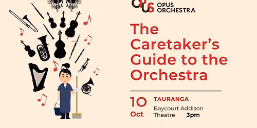 The Caretaker's Guide to the Orchestra (Tauranga)