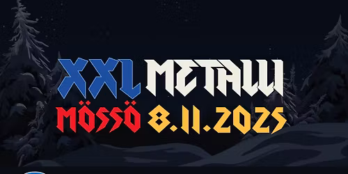 XXL M\u00f6ss\u00f6 Metalli 2025