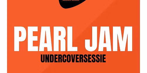 Pearl Jam Undercoversessie | De Theaterbakkerij