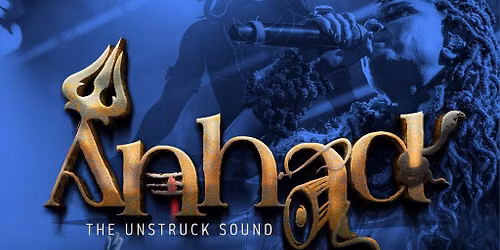 Anhad - The Unstruck Sound