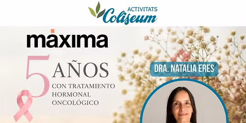 5 a\u00f1os con tratamiento hormonal oncologico