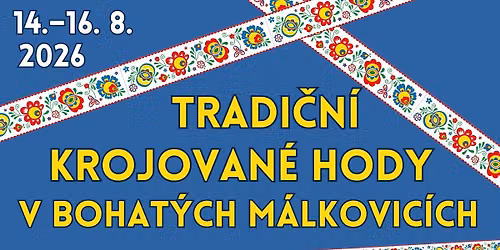 Tradi\u010dn\u00ed krojovan\u00e9 hody v Bohat\u00fdch M\u00e1lkovic\u00edch 2026