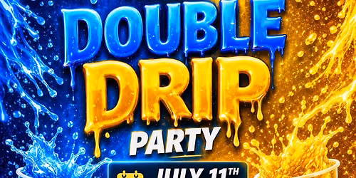 Club S&K Double Drip Party