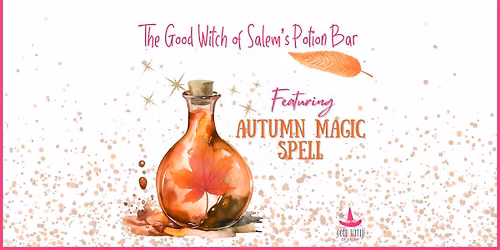 November Potion of the Month: Autumn Magic