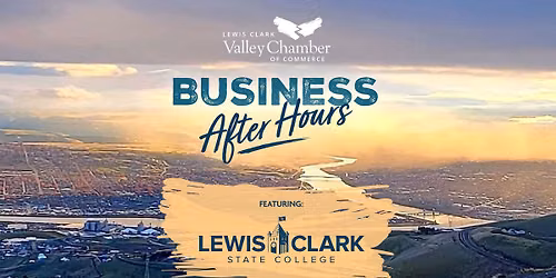 Business After Hours - Lewis-Clark State College
