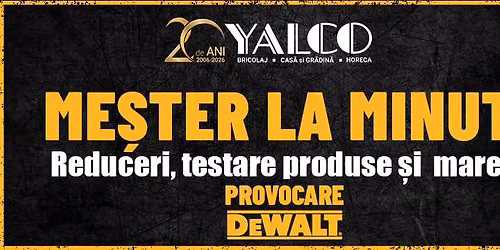 Me\u0219ter la minut - Provocare DEWALT